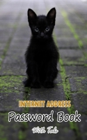 Internet Address Password Book With Tabs: The Personal Internet Address & Password logbook with Alphabet tabs : A Little Black Cat : Small Size 5x8 1661990665 Book Cover