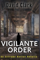 Vigilante Order 171802018X Book Cover