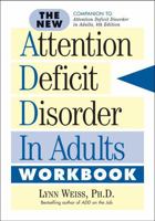 The Attention Deficit Disorder in Adults Workbook 0878338500 Book Cover