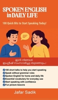 SPOKEN ENGLISH in DAILY LIFE: 100 Quick Bits to Start Speaking Today! B0FLKPN815 Book Cover