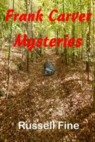 Frank Carver Mysteries 1545534586 Book Cover