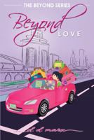 Beyond Love 0997248114 Book Cover