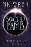 Sword of the Lamb: Book one of the Phoenix legacy 0425047466 Book Cover