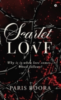 Scarlet Love: Why is it when love comes... blood follows? B0FK5SR19Q Book Cover