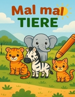 Mal mal Tiere (German Edition) B0FH78PXRW Book Cover