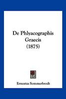 De Phlyacographis Graecis (1875) 1160407738 Book Cover