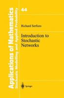 Introduction to Stochastic Networks 1461271606 Book Cover
