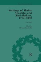 Writings of Shaker Apostates and Anti-Shakers, 1782-1850 1138664294 Book Cover