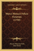 Marci Minucii Felicis Octavius (1750) 1120000343 Book Cover