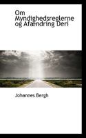 Om Myndighedsreglerne og Afændring Deri 055972120X Book Cover