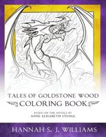 Tales of Goldstone Wood Coloring Book 1979853150 Book Cover