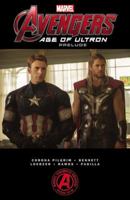 Marvel's The Avengers: Age of Ultron Prelude 0785193553 Book Cover