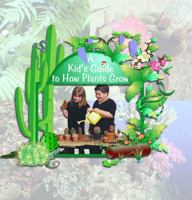 A Kids Guide to How Plants Grow (Ayers, Patricia. Digging in the Dirt.) 082395465X Book Cover