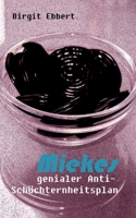 Miekes genialer Anti-Schüchternheitsplan (German Edition) 3384659538 Book Cover