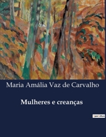 Mulheres E Crean�as 1512350834 Book Cover
