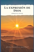 La Expresión de Dios (Spanish Edition) B0851LKFFG Book Cover