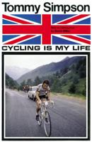 Cycling is my life 0224083082 Book Cover