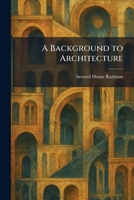 A Background to Architecture 1025296184 Book Cover