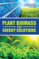Plant Biomass and Energy Solutions 9386841622 Book Cover