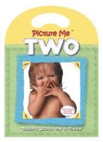 Two (Picture Me) (Picture Me) 1571517375 Book Cover