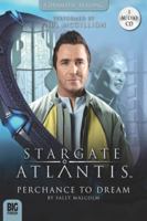 Stargate Atlantis - Perchance to Dream CD (Stargate audiobooks series 1.4) 1844353478 Book Cover