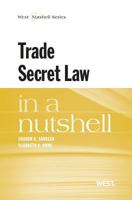 Trade Secret Law in a Nutshell 0314281169 Book Cover