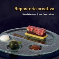 Repostería creativa (Spanish Edition) 9978389822 Book Cover