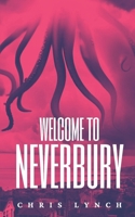 Welcome to Neverbury B0CDNMBQF5 Book Cover