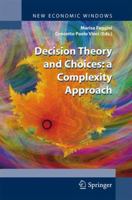 Decision Theory and Choices: A Complexity Approach 8847058171 Book Cover