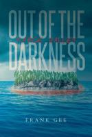 Out of the Darkness: Kaboe Valley 1640960716 Book Cover