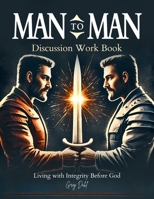 Man To Man: Discussion Work Book B0DWKLP3TR Book Cover
