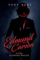 Edmund Carson is The Alphabet Killer 1784654620 Book Cover