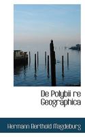 de Polybii Re Geographica 1117456218 Book Cover