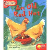 Oxford Reading Tree: Stage 4: Snapdragons: an Old Red Hat! 1596466766 Book Cover