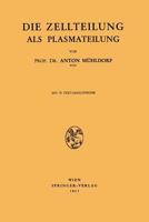 Die Zellteilung als Plasmateilung 3211802215 Book Cover