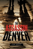 The Assassin Denver 1964289955 Book Cover