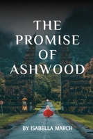 The Promise of Ashwood 1933121424 Book Cover