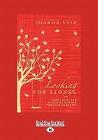 Looking for Lionel: How I Lost and Found My Mother Through Dementia 1458716341 Book Cover