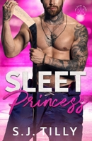 Sleet Princess: Book Four of the Sleet Series 1962096076 Book Cover