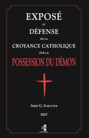 Exposé et défense de la croyance catholique sur la Possession du Démon 2898061824 Book Cover