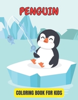 Penguin Coloring Book For Kids: Funny Penguin Coloring for kids (Funny Coloring Books for Kids) B0BLFYMJBF Book Cover