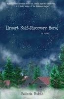 [Insert Self-Discovery Here] 0578560801 Book Cover