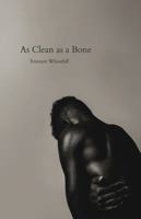 As Clean as a Bone 1594980462 Book Cover