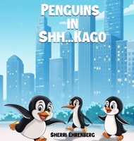 Penguins in Shh...Kago 196984499X Book Cover