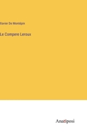 Le Compere Leroux 338271437X Book Cover