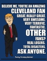 Funny Trump Planner: Funny Planner for Cleveland Fan (Conservative Trump Gift) 1699049807 Book Cover