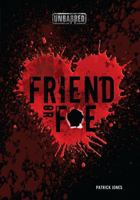 Friend or Foe 1512400955 Book Cover