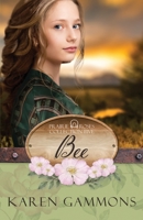 Bee: Prairie Roses Collection: Book 35 B0C7F97TX2 Book Cover