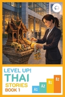 Level Up! Thai Stories (Book 1) 1962752259 Book Cover