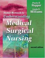 Study Guide for Understanding Medical Surgical Nursing